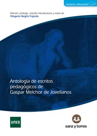 Antología de escritos pedagógicos de Gaspar Melchor de Jovellanos book