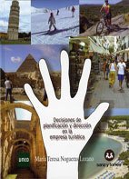 Decisiones de planificacion y direccion en la empresa turistica book