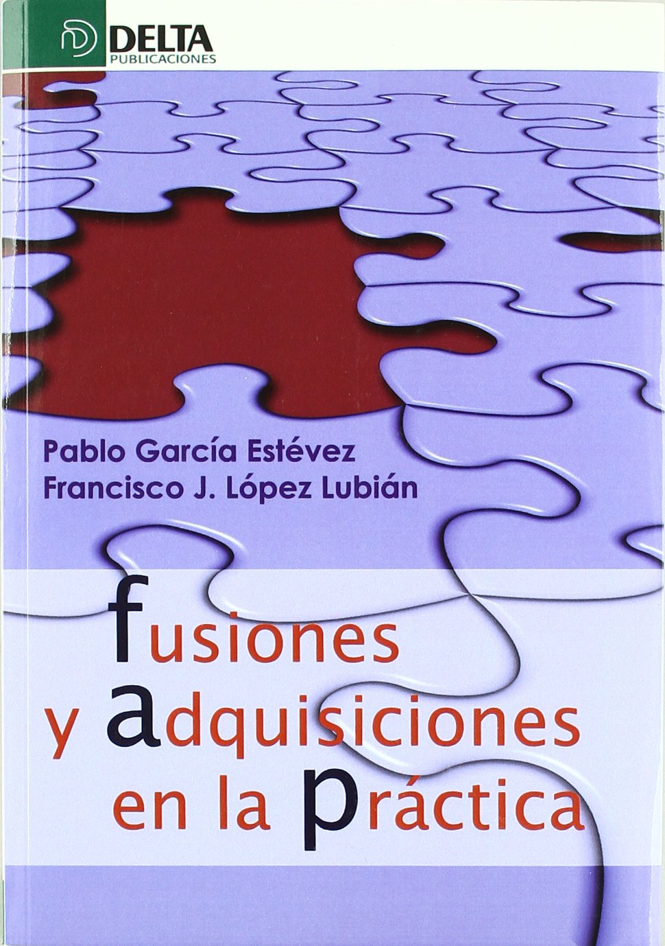 Fusiones y adquisiones en la práctica Business, Finance & Career