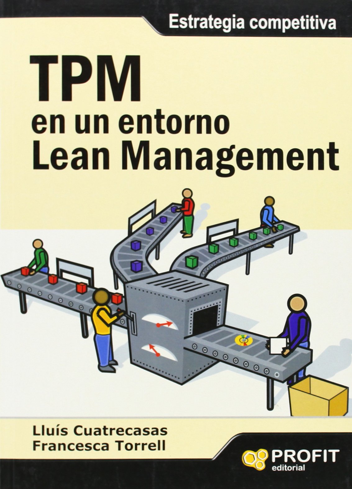 TPM en un entorno Lean Management: Estrategia competitiva book