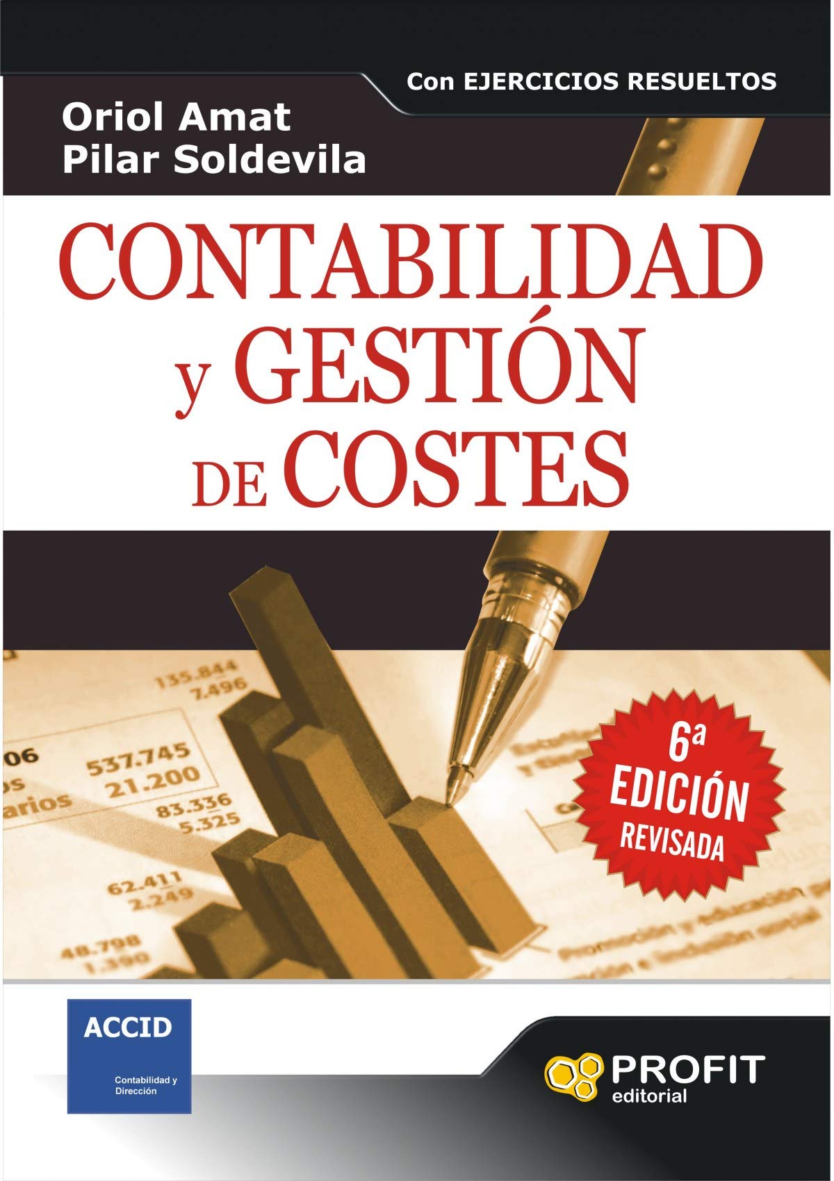 Contabilidad y gestión de costes : con ejercicios resueltos Business, Finance & Career