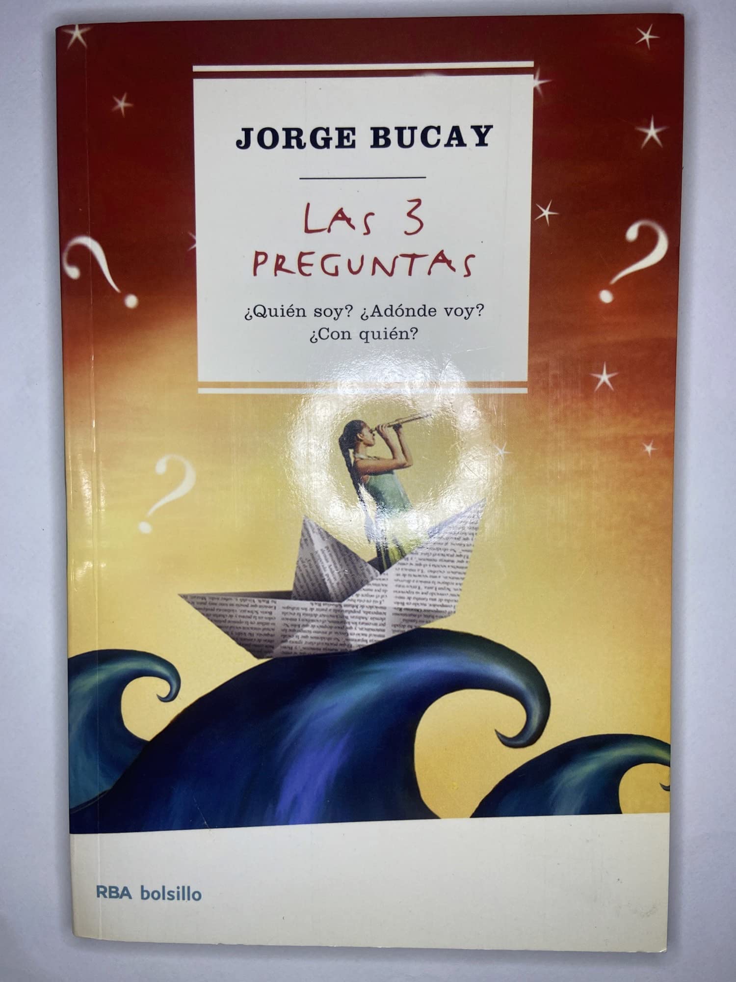 Las 3 preguntas: ¿quién soy?, ¿adónde voy?, ¿con quién? Books
