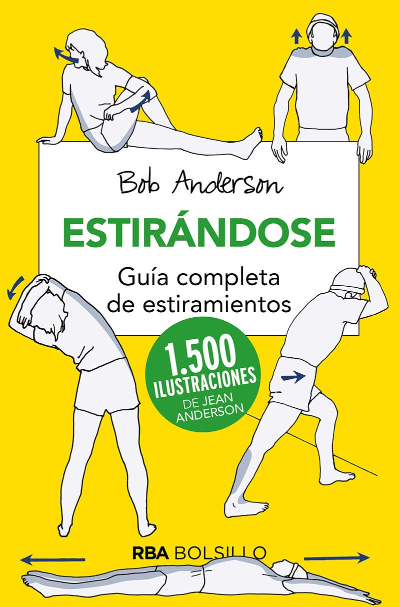 Estirandose/ Streching: Guia Completa De Estiramientos book