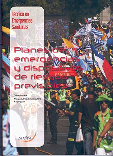 Planes de emergencia y dispositios de riesgos previsibles Books