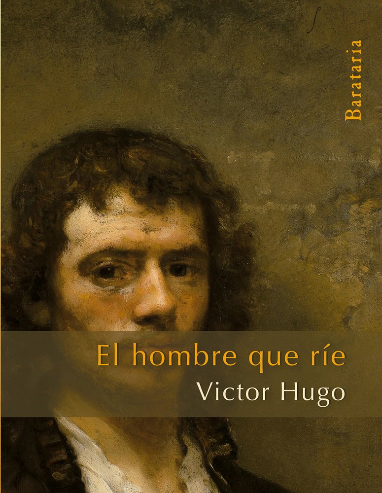 El Hombre Que Ríe (Bárbaros, Band 101) Classics