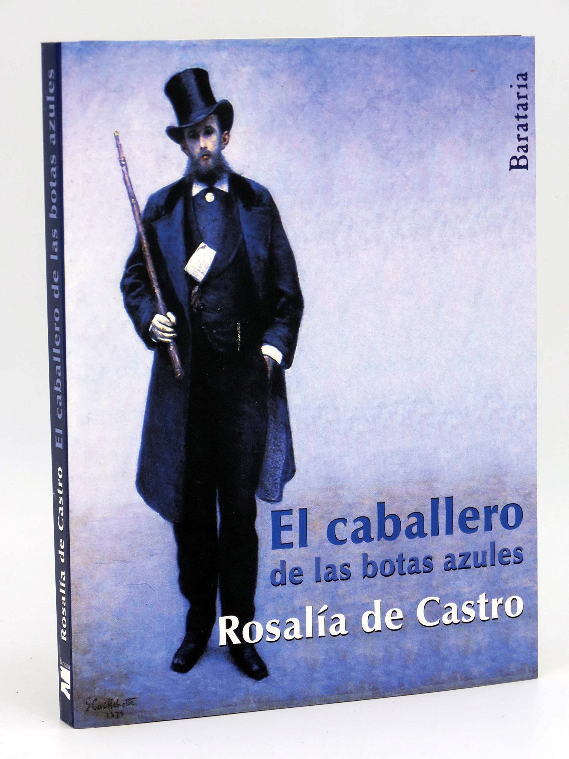 El caballero de las botas azules/ The gentleman in blue boots: Cuento Extrano / Strange Tale book