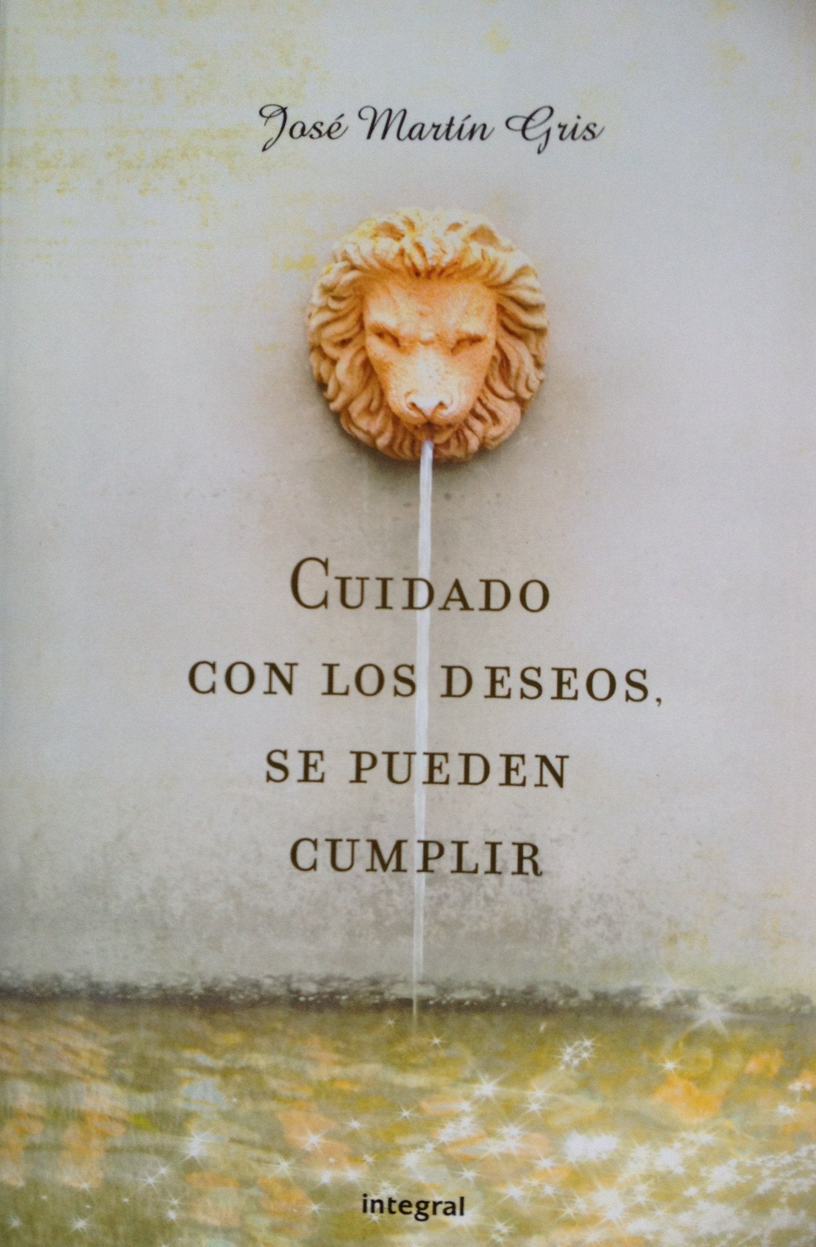 Cuidado con los deseos, se pueden cumplir book