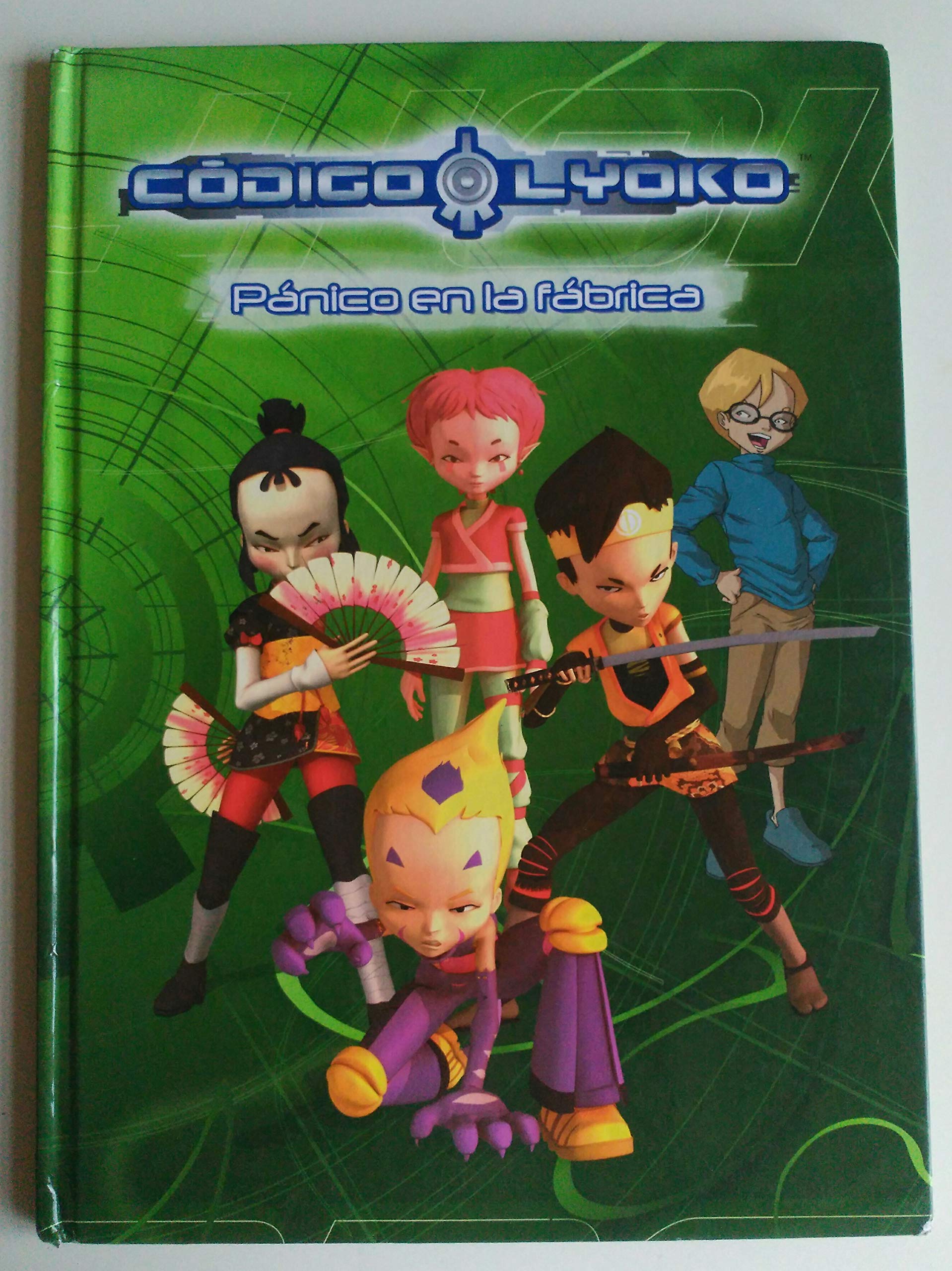 Código Lyoko. Pánico en la fábrica Books