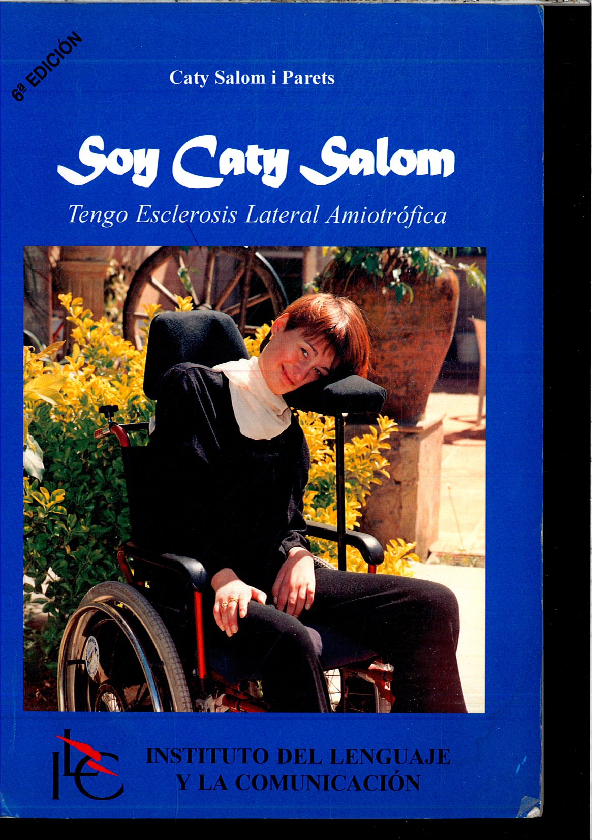 Soy caty : tengo esclerosis lateral amiotrofica book