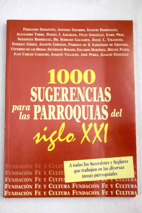 1000 sugerencias para las parroquias del siglo XXI Books