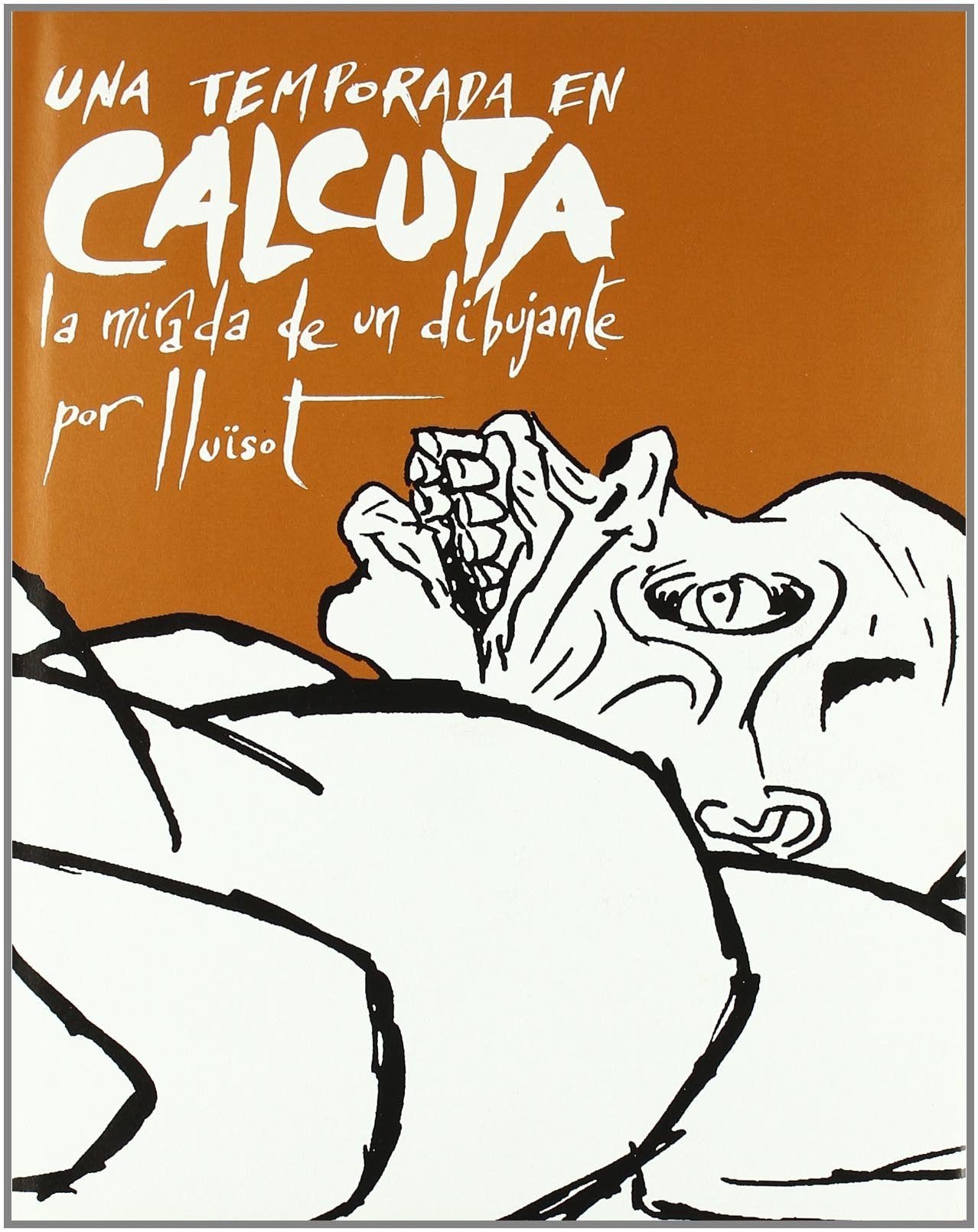 Una temporada en Calcuta: la mirada de un dibujante book