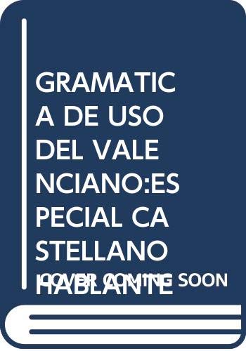 Gramática de uso del valenciano:especial castellanohablante book