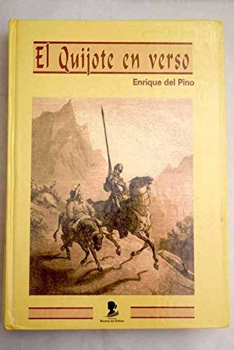 Quijote en verso, el. primera composicion versificada original del ingenioso don quijote book