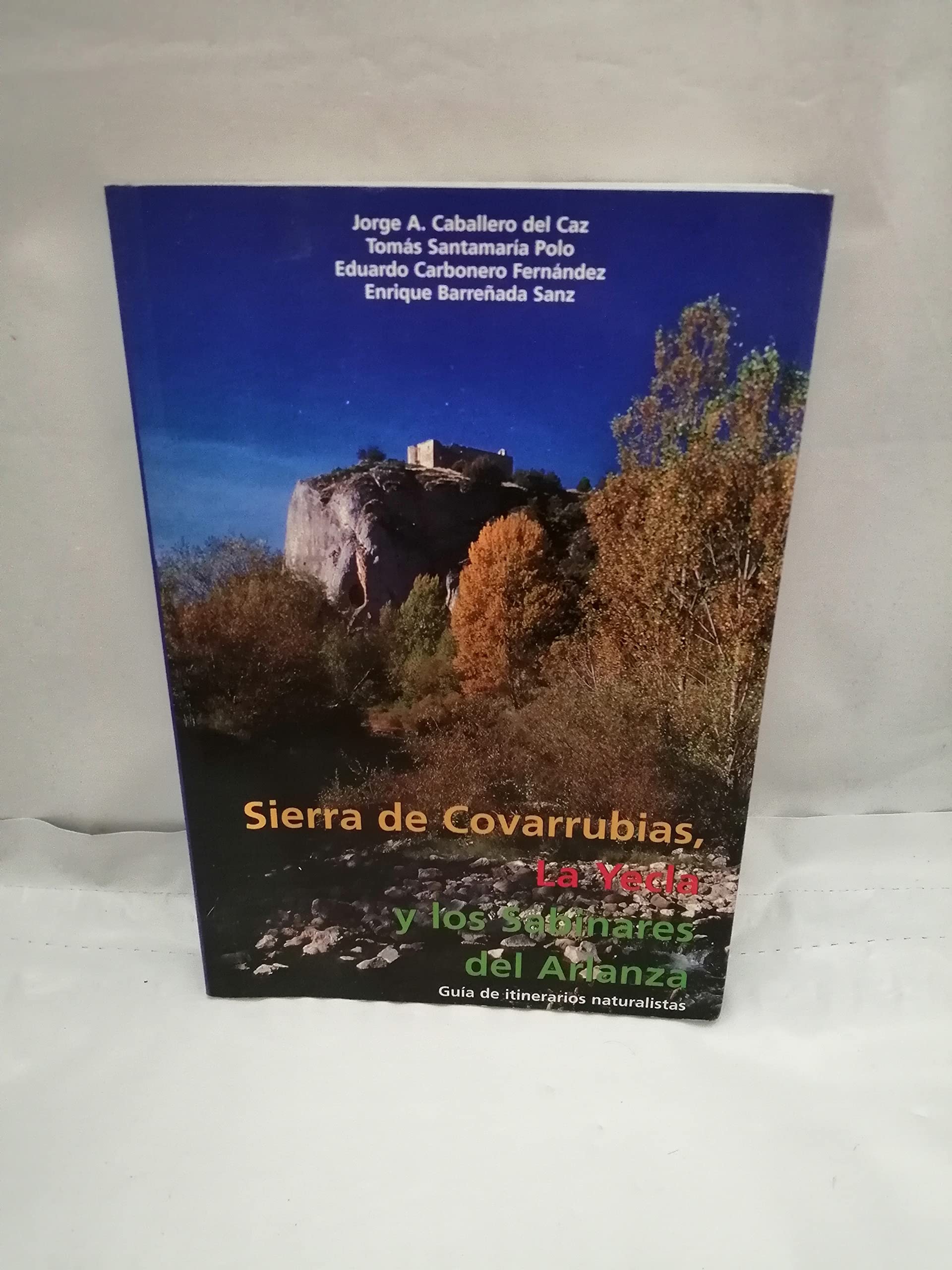Sierra de Covarrubias, La Yecla y los Sabinares del Arlanza Books