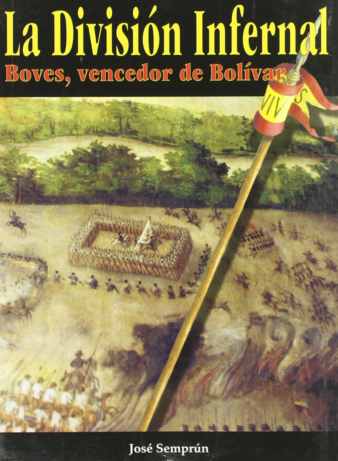 La división infernal : boves, vencedor de Bolivar Social Sciences