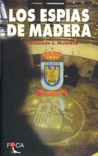Los espías de madera. (Investigación, Band 2) Social Sciences