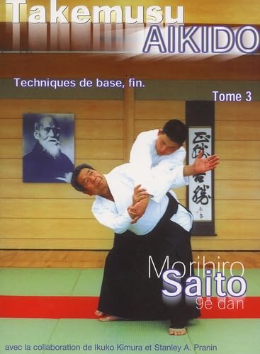 TAKEMUSU AIKIDO TOME 3 Leisure & Fun