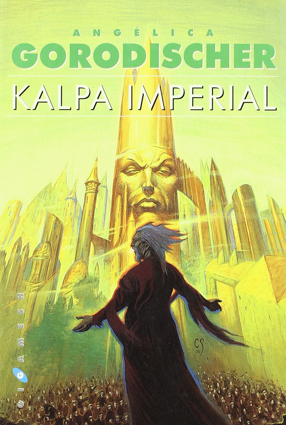 Kalpa imperial (Gigamesh Ficción, Band 7) Contemporary literature