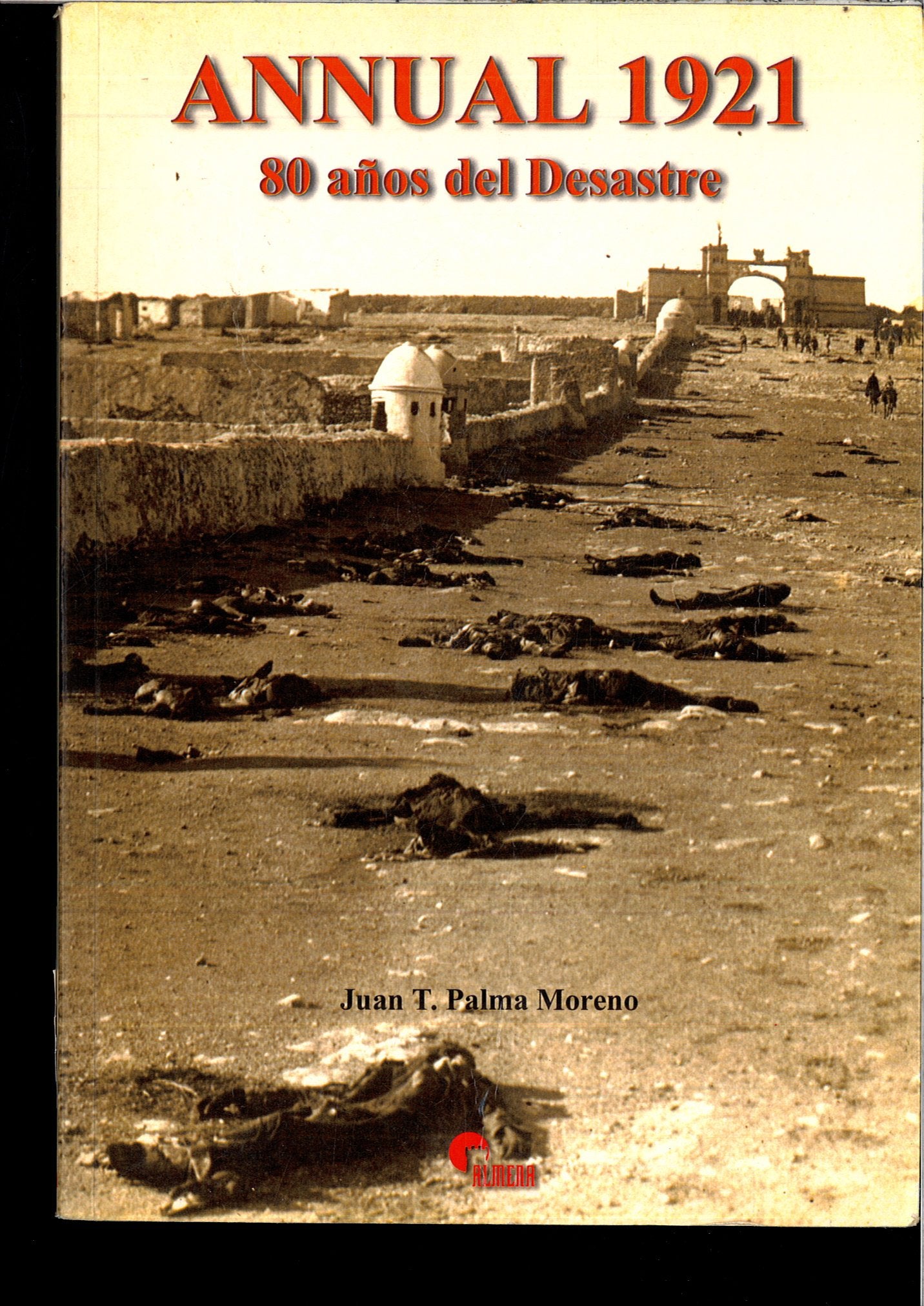 Annual 1921 (80 años del desastre) book