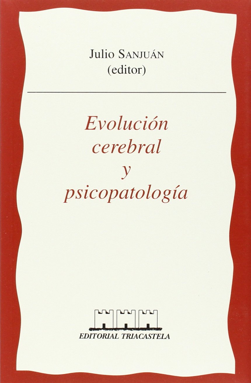 Evolución cerebral y psicopatología Books