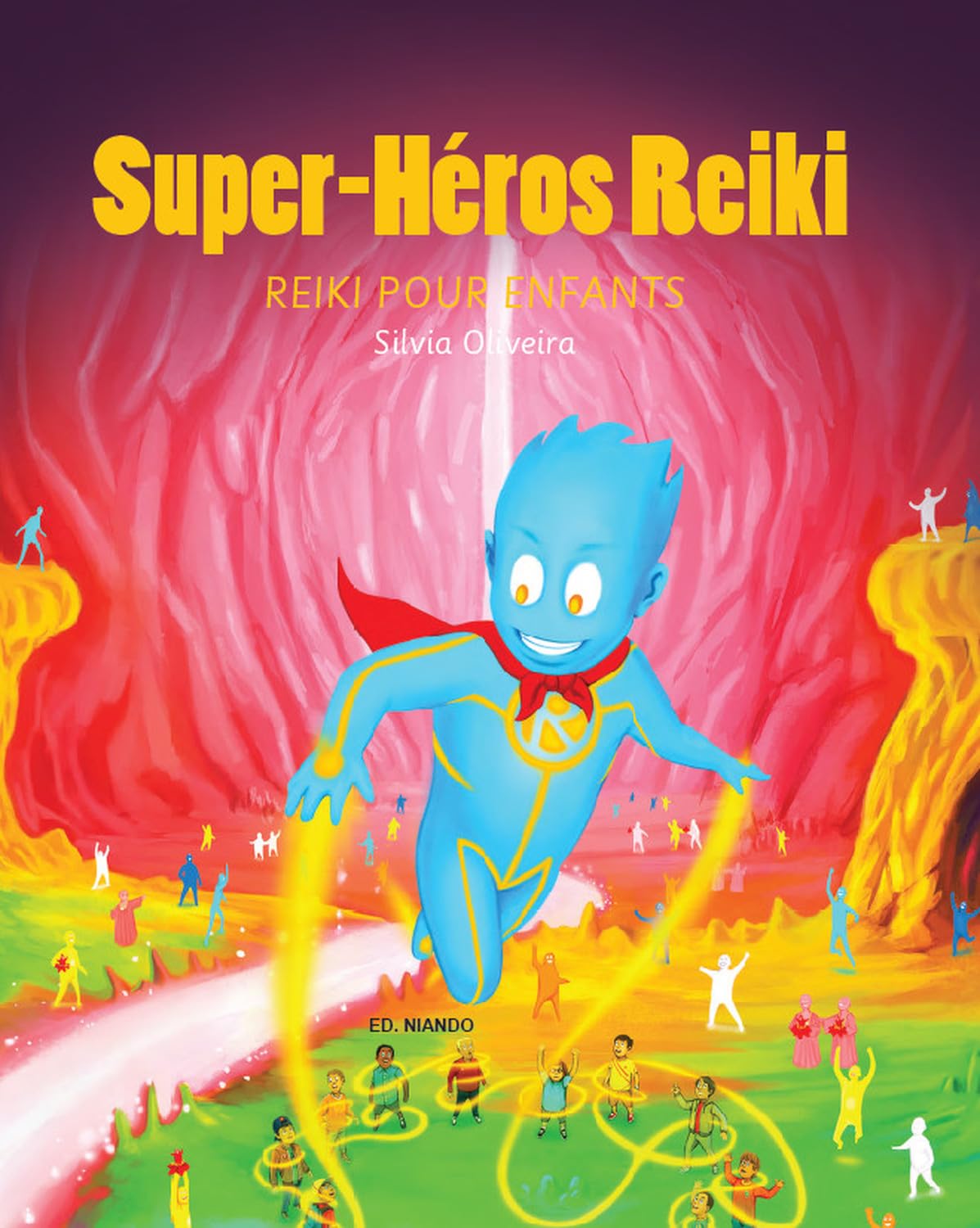 Super-Héros Reiki - Reiki pour enfants book