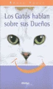 Los gatos hablan sobre sus dueños book