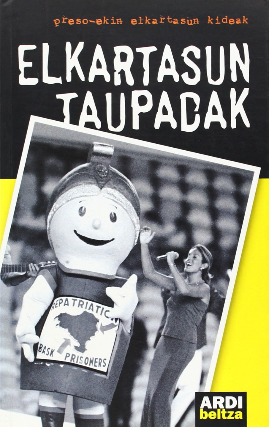 Elkartasun Taupadak (Ikerkuntza Kazetaritza) Books