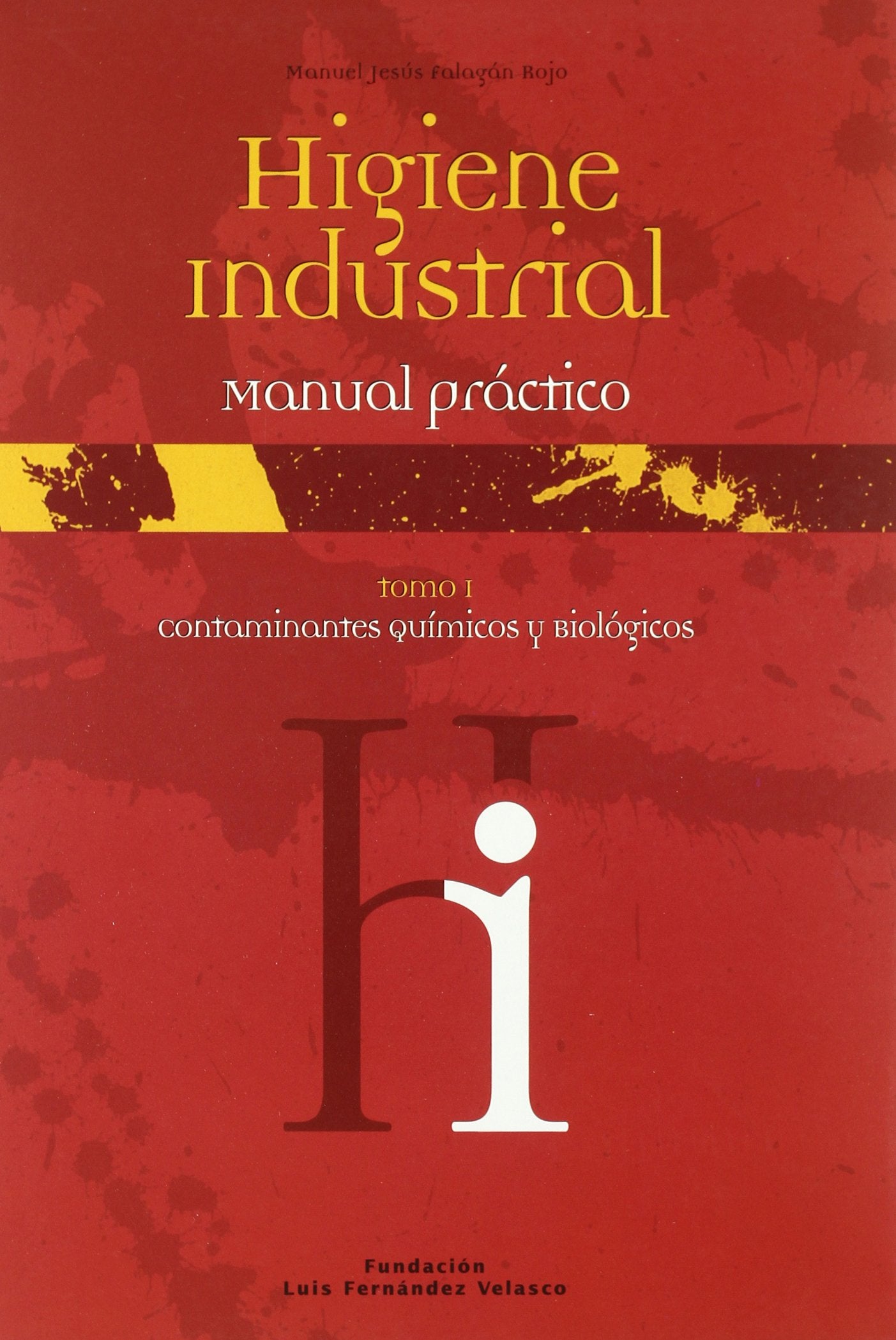 Higiene industrial: manual practico (2 vols.) book
