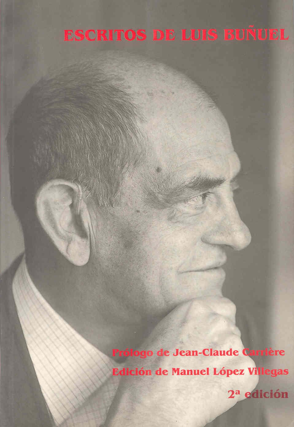 Escritos de Luis Bunuel / Writings of Luis Bunuel book