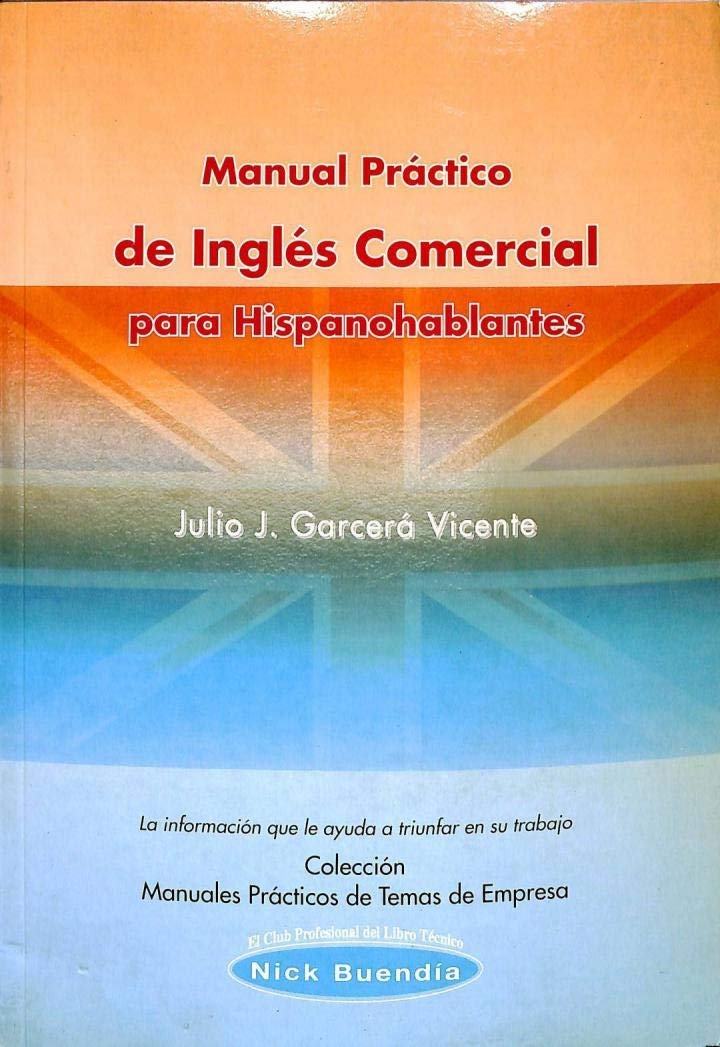 Manual de correspondencia comercial en inglés para hispanohablantes book
