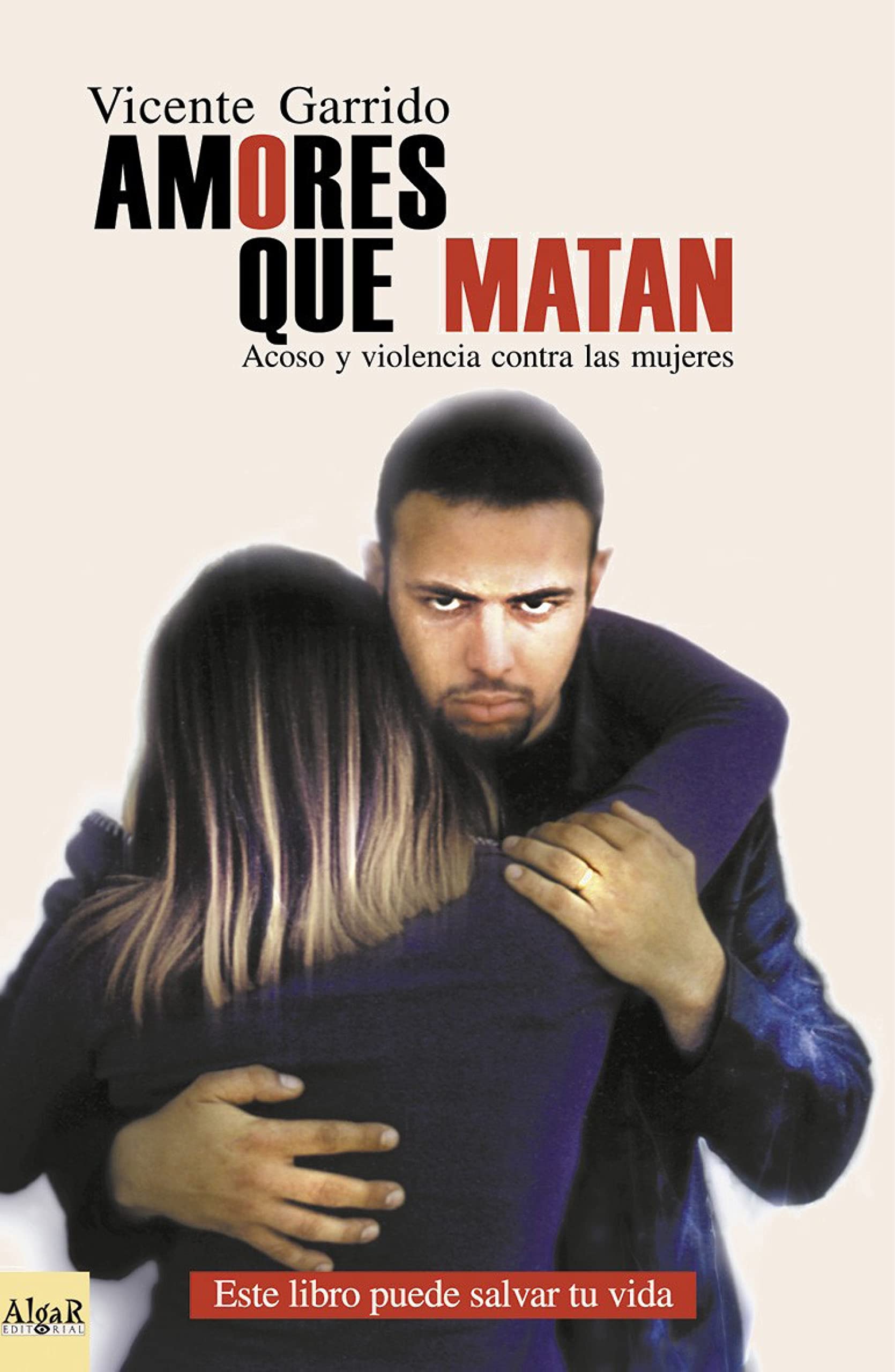 Amores que matan : acoso y violencia contra las mujeres Medicine