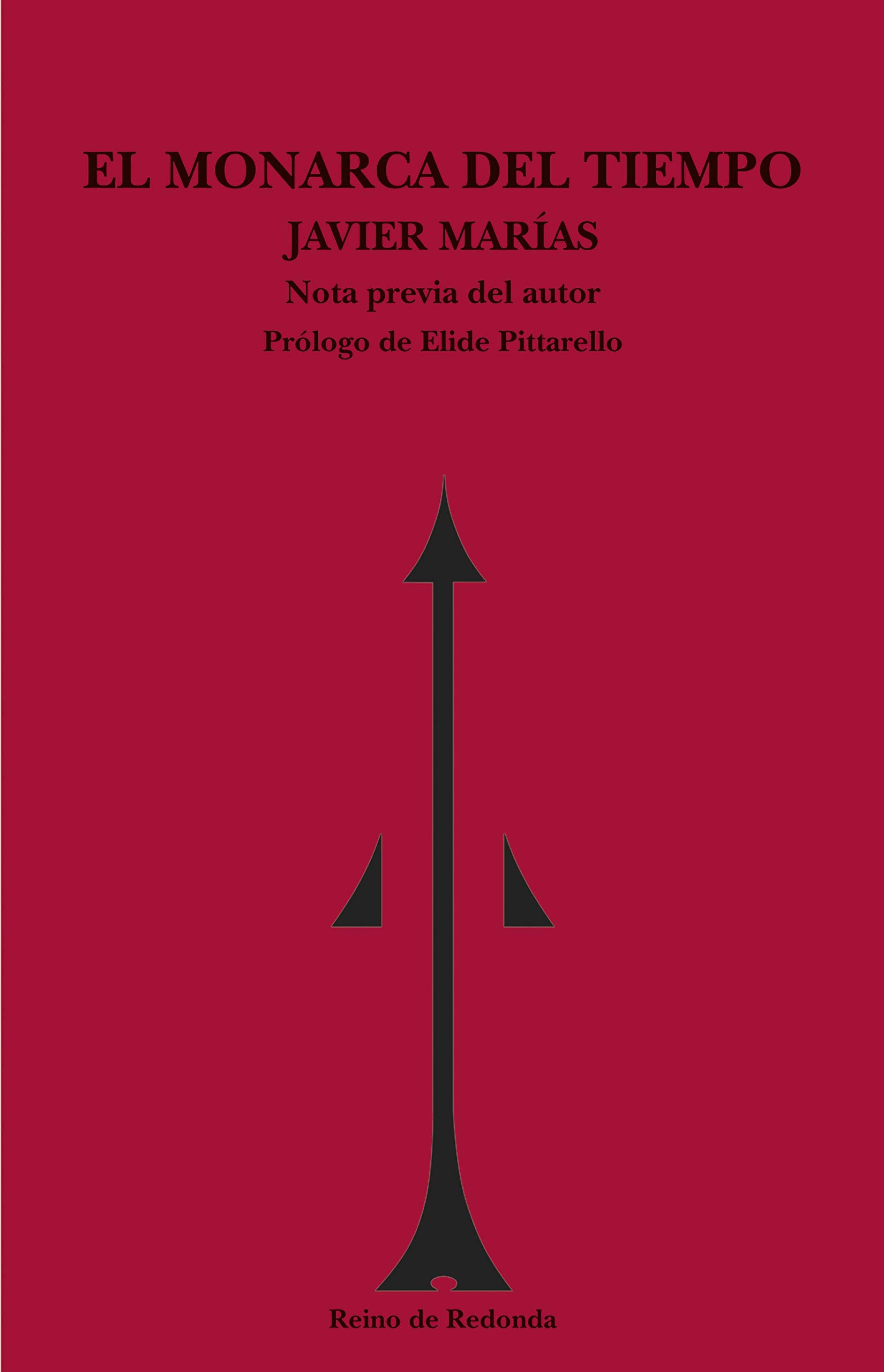 El Monarca del Tiempo: Nota Previa del Autor book