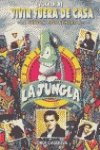 (Volver a) vivir fuera de casa, "La jungla por dentro II" Books
