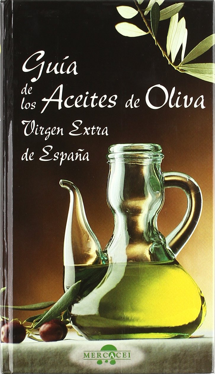 Guia aceites de oliva virgen extra de España book