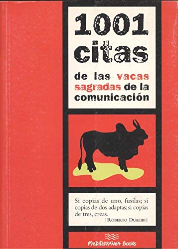 1001 citas de las vacas sagradas de la comunicación Books