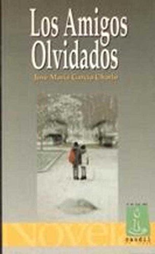 Los amigos olvidados book