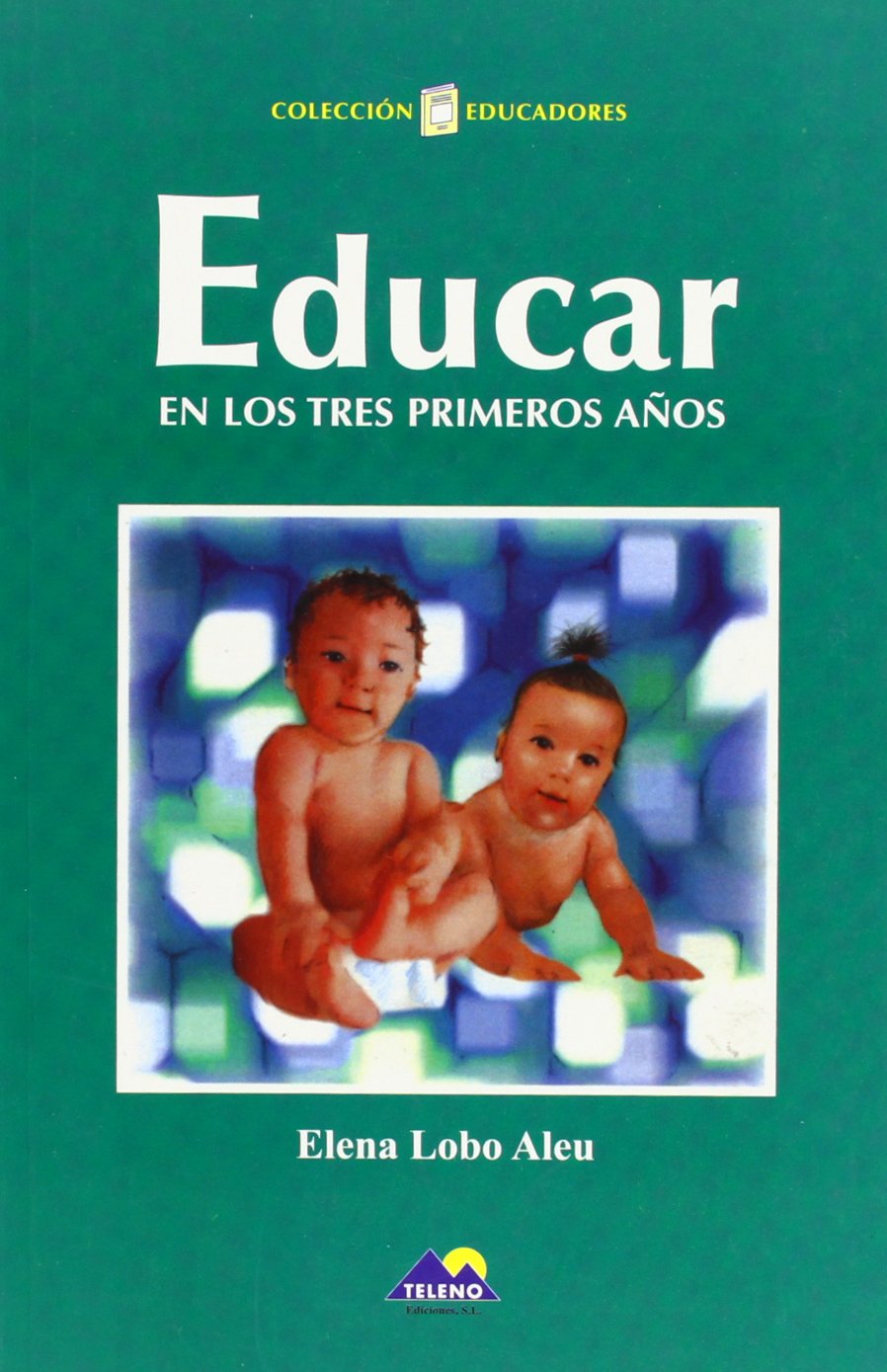 Educar en los tres primeros años book