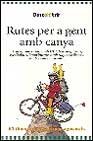 Rutes per a gent amb canya book