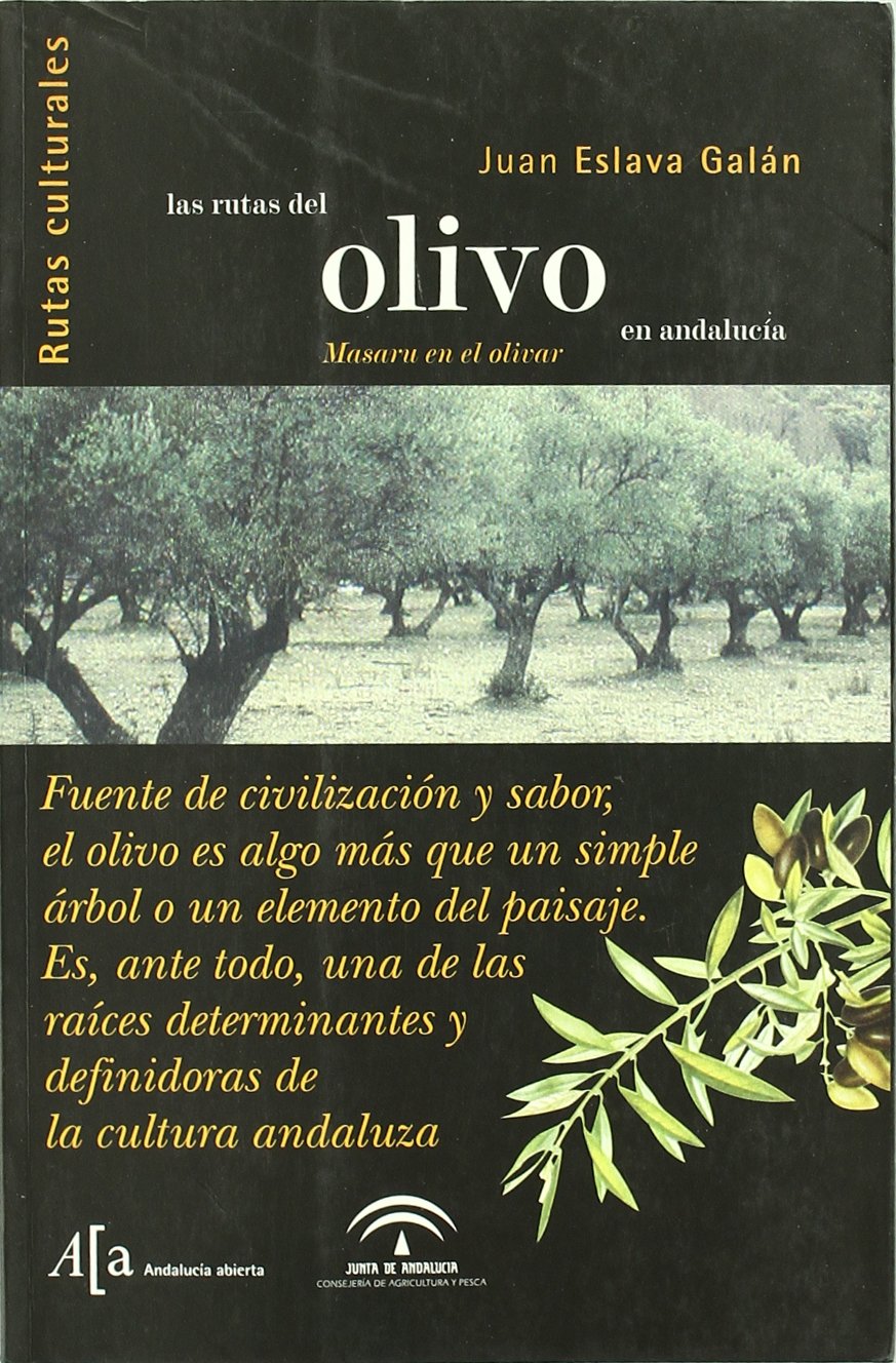 Las rutas del olivo en Andalucía : Masaru en el olivar Geology & Geography