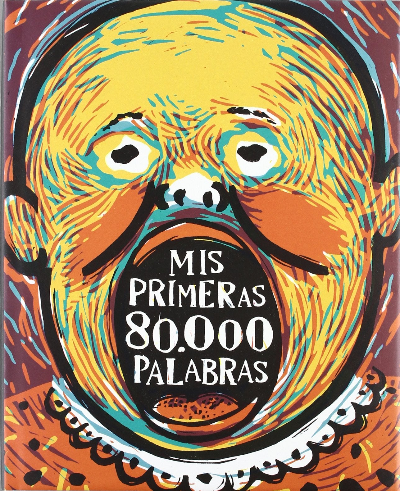 Mis primeras 80000 palabras Reading Aloud & Learning to Read