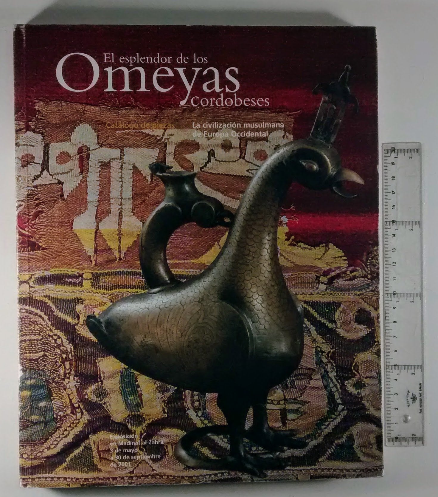 Esplendor de Los Omeyas Cordobeses: La Civilizacion Musulmana de Europa Occidental. Catalogo de Piezas book