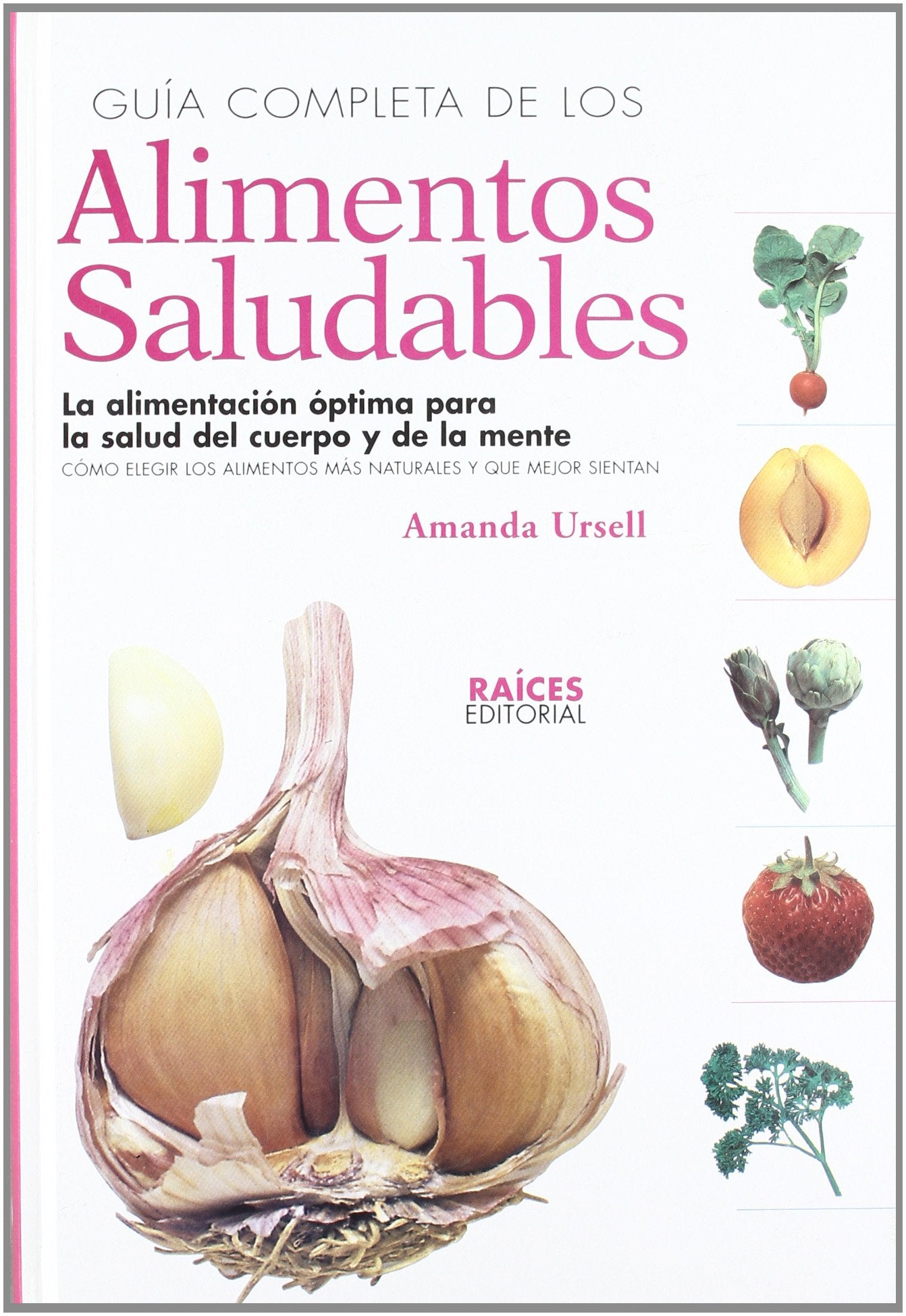 Guía completa de los alimentos saludables book