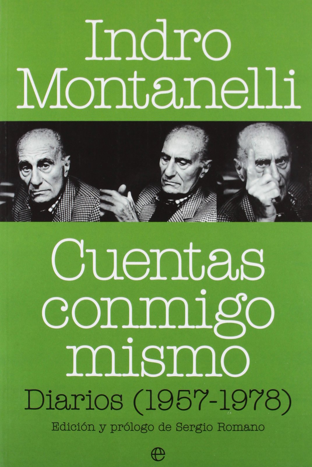 Cuentas conmigo mismo : diarios, 1957-1978 Novels & Short Stories