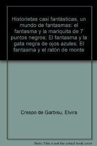 Historietas casi fantásticas, un mundo de fantasmas Books