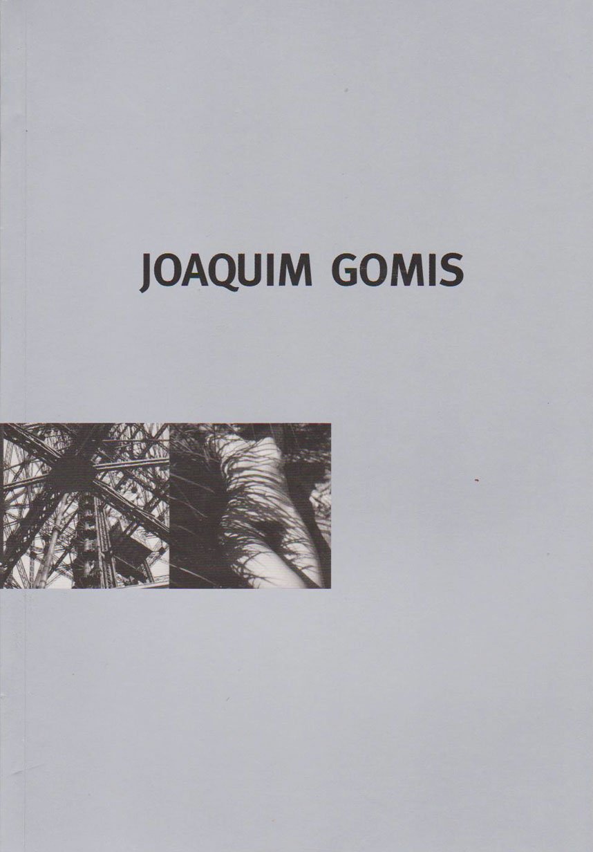 Joaquim Gomis: Fundació Joan Miró, 24 Maig-1 Setembre 2002 Books