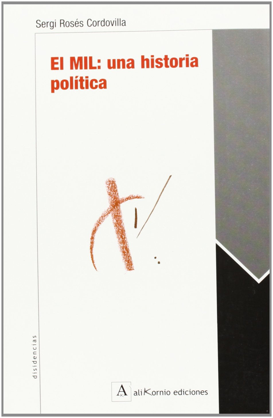 El mil: una historia politica book