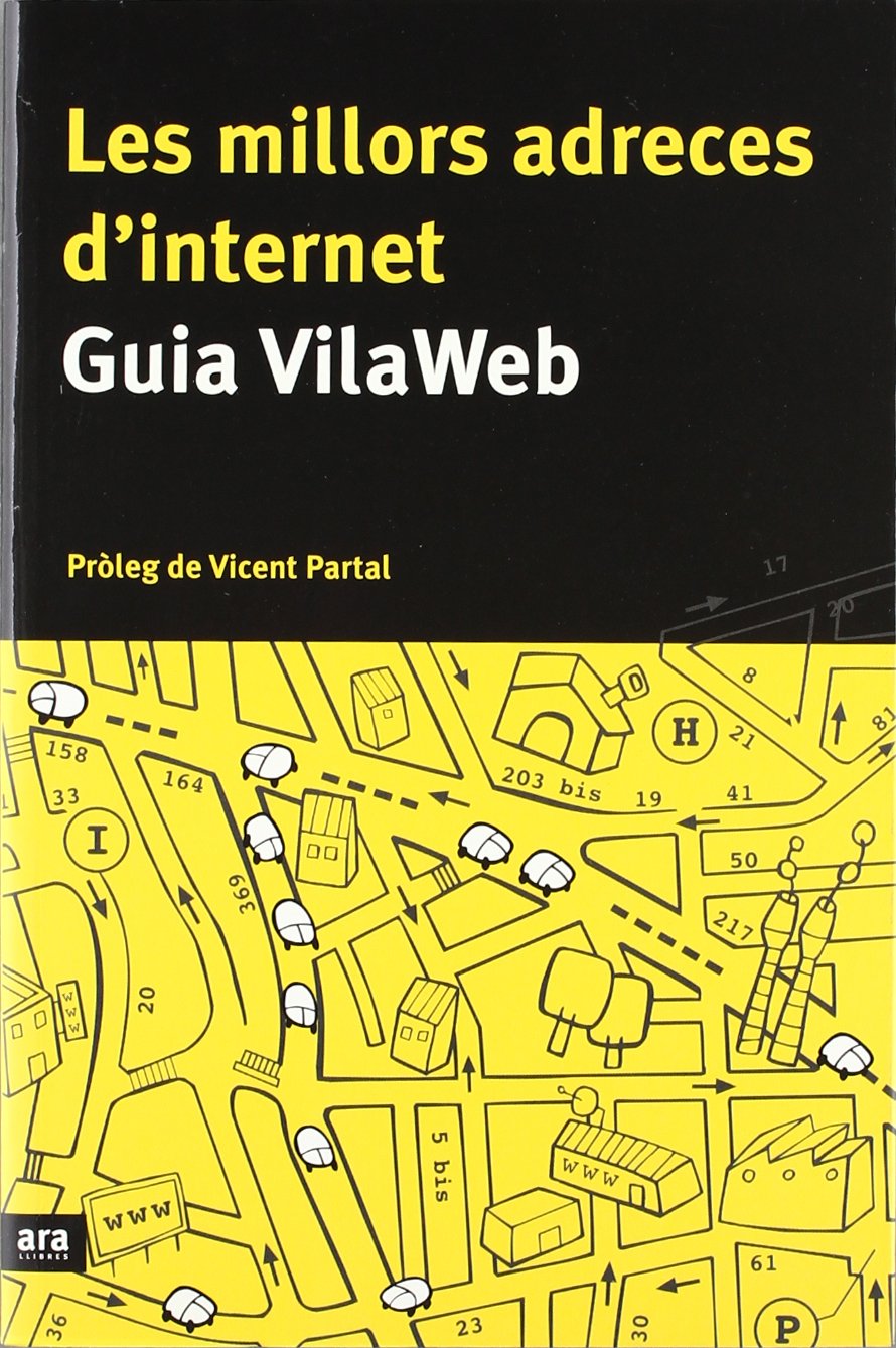 Les millors adreces d'Internet: Guia Vilaweb Books