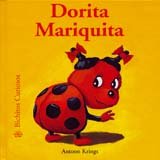 Bichitos Curiosos. Dorita Mariquita Novels & Short Stories