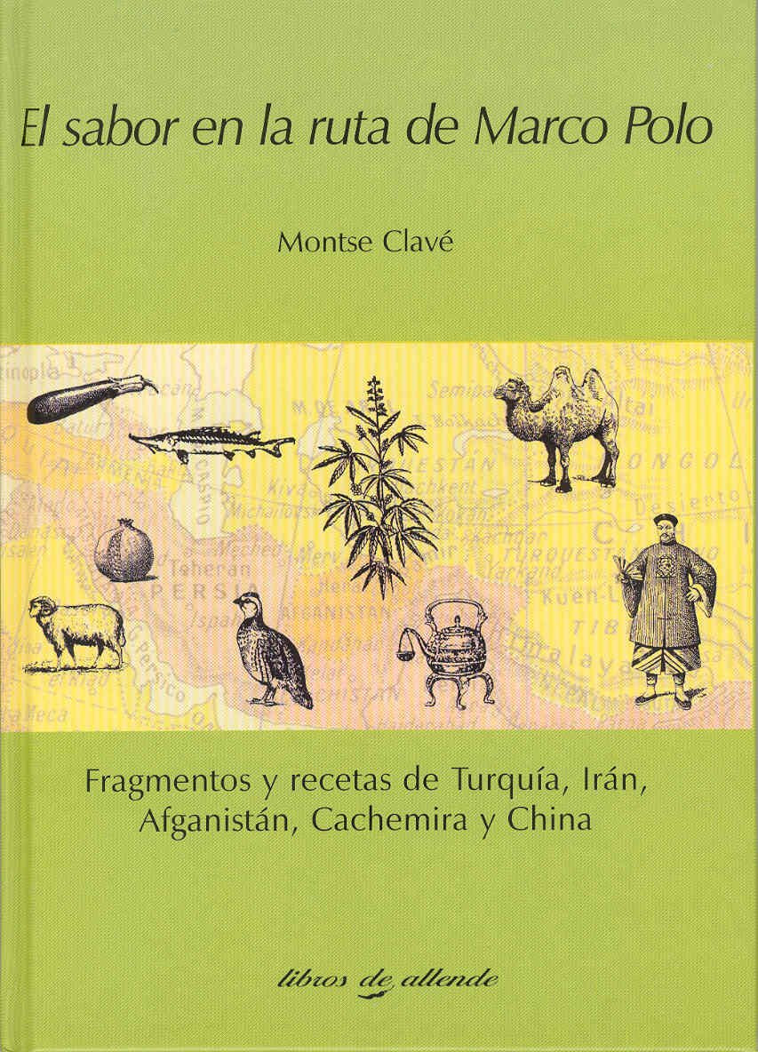 El Sabor En La Ruta de Marco Polo Books