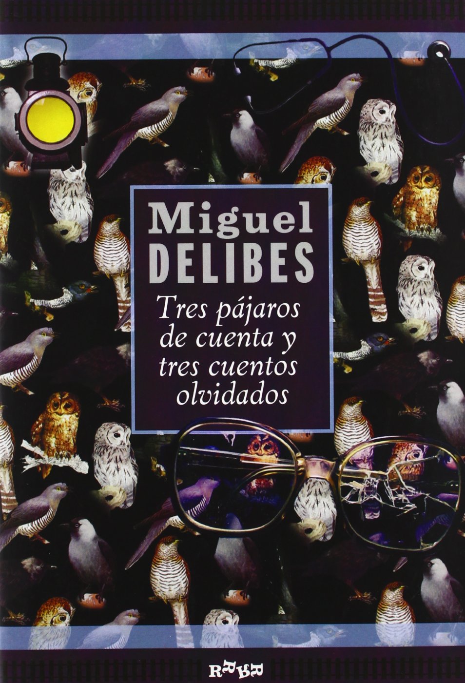 Tres pajaros de cuenta y tres cuentos olvidados book